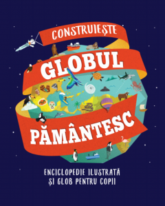 Construieste Globul Pamantesc