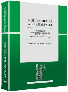 Noile Coduri ale Romaniei. Studii si cercetari juridice