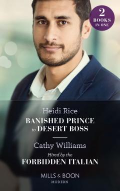 Coperta cărții Banished Prince To Desert Boss / Hired By The Forbidden Italian