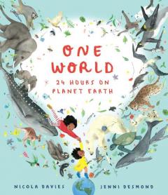 Coperta cărții ONE WORLD 24 HOURS ON PLANET EARTH