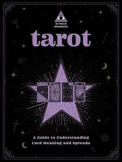 Tarot - An In Focus Workbook