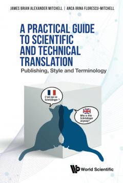 A Practical Guide To Scientific And Technical Translation