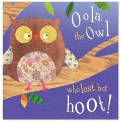 Oola The Owl Who Lost Her Hoot