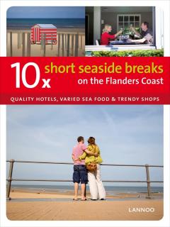 10 x Short Seaside Breaks on the Flanders Coast