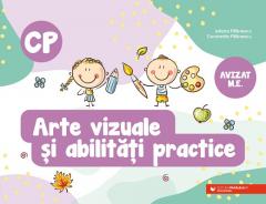 Arte vizuale si abilitati practice. Clasa pregatitoare