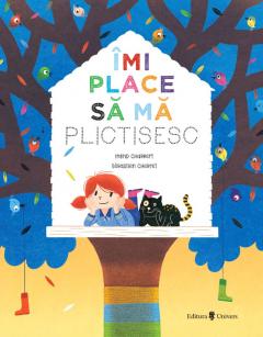 Imi place sa ma plictisesc