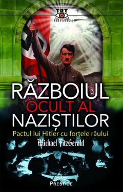 Razboiul ocult al nazistilor