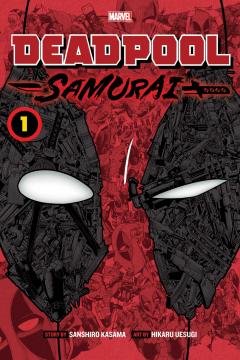 Deadpool: Samurai - Volume 1