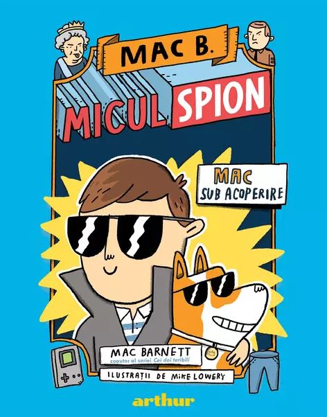 Mac B - Micul spion, vol 1