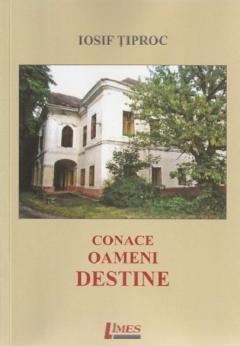 Conace, oameni, destine