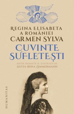 Regina Elisabeta a Romaniei (Carmen Sylva), Cuvinte sufletesti