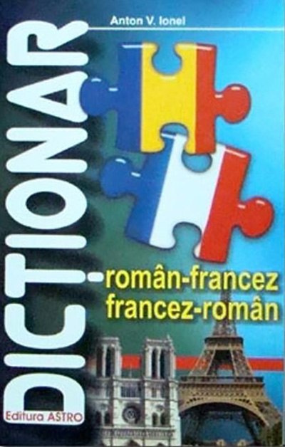 Dictionar roman - francez, francez-roman