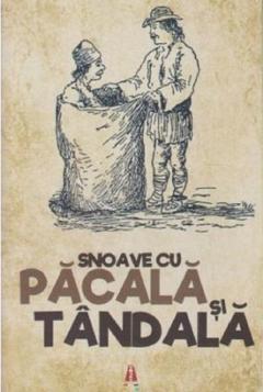 Snoave cu Pacala si Tandala