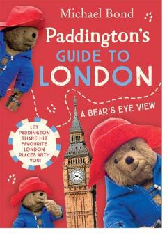 PADDINGTONS GUIDE TO LONDON