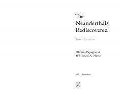 The Neanderthals Rediscovered