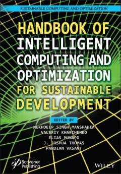 Handbook of Intelligent Computing and Optimization