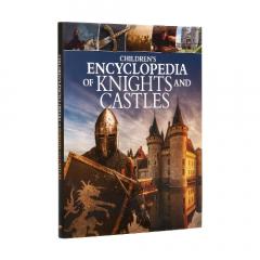 Coperta cărții Children's Encyclopedia of Knights and Castles