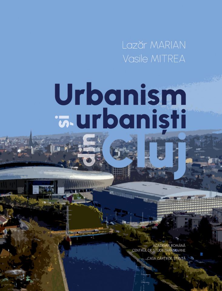 Urbanism si urbanisti din Cluj