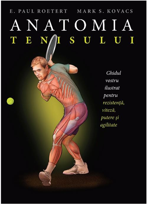 Anatomia tenisului - E. Paul Roetert, S. Kovacs