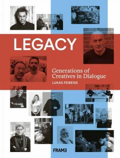 Legacy. Generations of Creatives in Dialogue