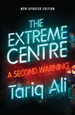 Coperta cărții The Extreme Centre: A Second Warning