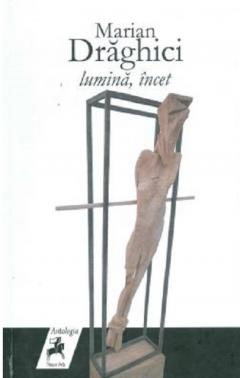 Lumina. Incet