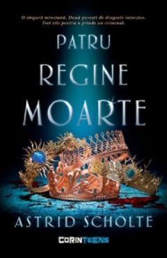 Patru regine moarte