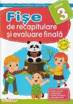 Fise de recapitulare si evaluare finala - Clasa a III a