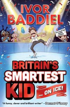 Coperta cărții Britain's Smartest Kid ... On Ice!