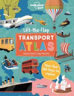 Lift the Flap Transport Atlas