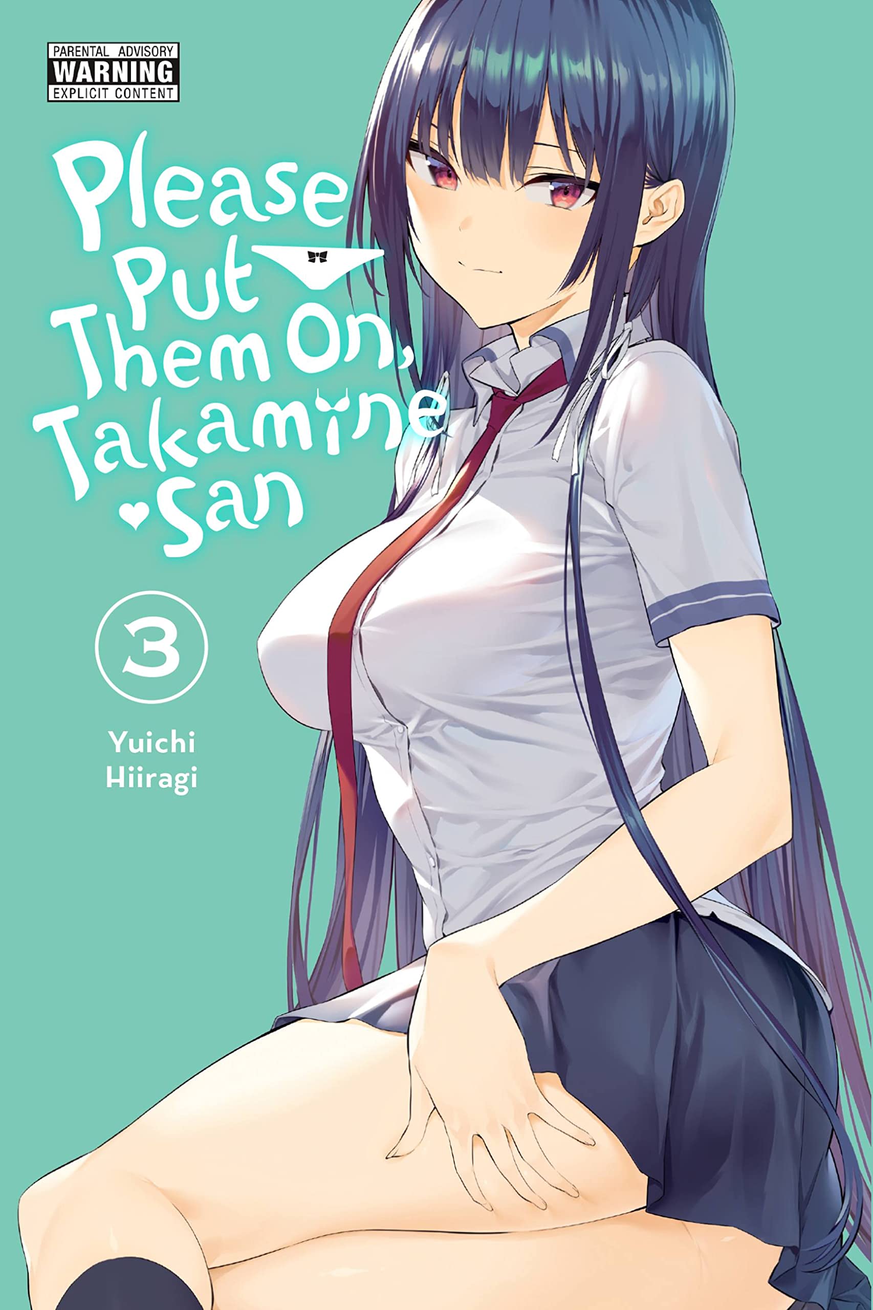 Please Put Them On, Takamine-san - Volume 3