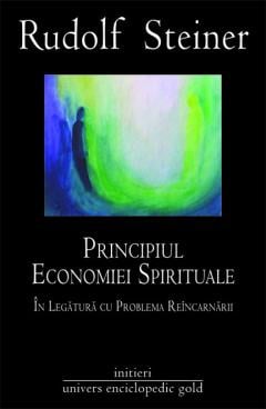 Principiul economiei spirituale Rudolf Steiner