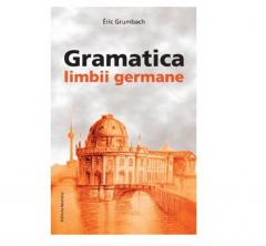 Gramatica Limbii Germane Eric Grumbach