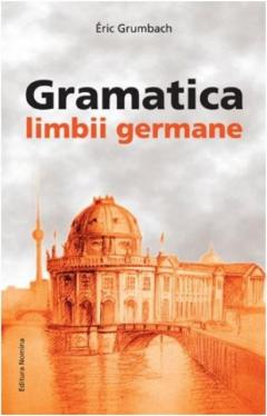 Gramatica limbii germane. A2 B2