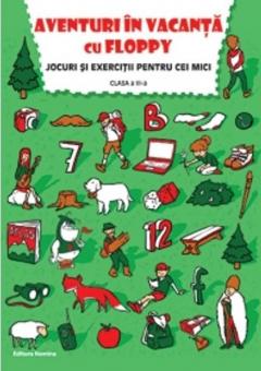 Aventuri in vacanta cu Floppy - Clasa a III-a