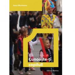Cunoaste-ti copilul Anca Munteanu