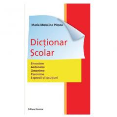 Dictionar scolar - sinonime, antonime, paronime, expresii si locutiuni