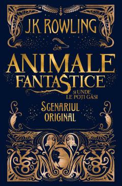 Animale fantastice si unde le poti gasi - Scenariul original