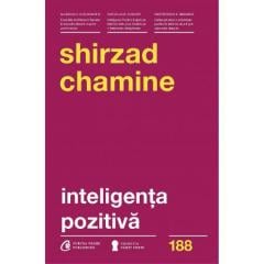 Inteligenta pozitiva Shirzad Chamine