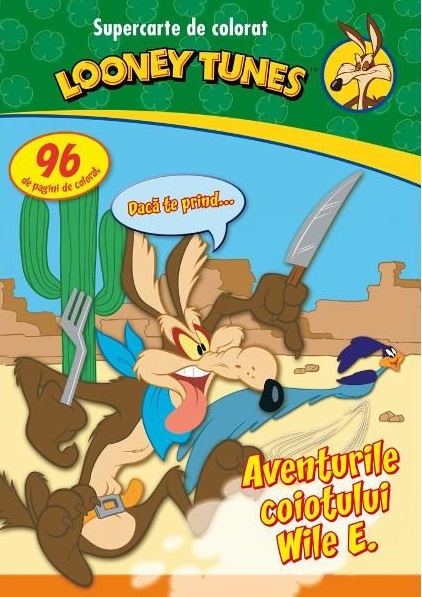 Looney Tunes. Aventurile coiotului Wile E.