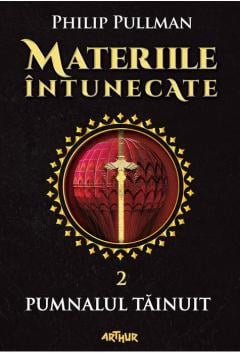 Materiile intunecate - Pumnalul tainuit Philip Pullman