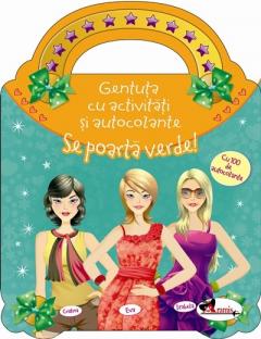Gentuta cu activitati si autocolante. Se poarta verde!