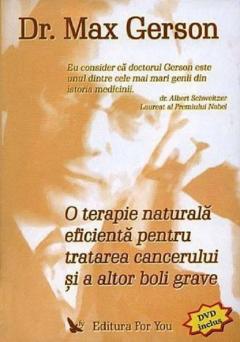 O terapie naturala eficienta pentru tratarea cancerului si a altor boli grave