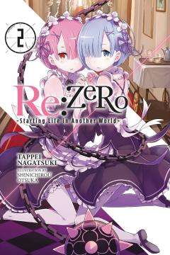 Re:ZERO - Starting Life in Another World (Light Novel) - Volume 2