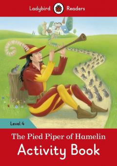 The Pied Piper Activity Book - Ladybird Readers Level 4 