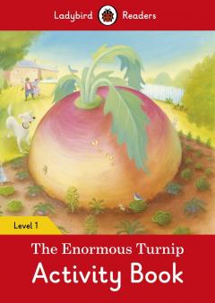 The Enormous Turnip Activity Book - Ladybird Readers Level 1