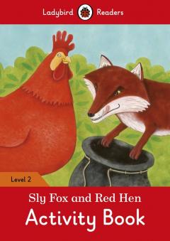 Sly Fox and Red Hen Activity Book - Ladybird Readers Level 2 