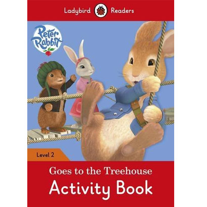 Peter Rabbit: Goes to the Treehouse Activity book