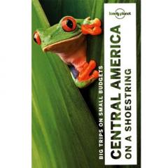 Lonely Planet Central America on a shoestring 