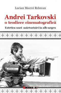 Andrei Tarkovski o teodicee cinematografica